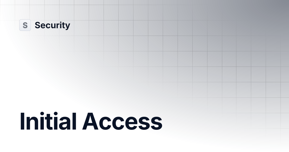 Initial Access | Security